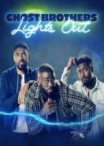 Watch Ghost Brothers: Lights Out Sockshare