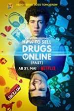 Watch How to Sell Drugs Online: Fast Sockshare