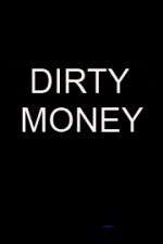 Watch Dirty Money Sockshare