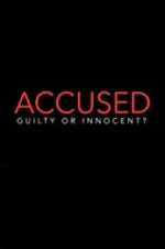 Accused: Guilty or Innocent? sockshare