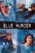 Watch Blue Murder Sockshare