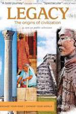 Watch Legacy The Origins of Civilization Sockshare