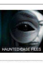 Watch Haunted Case Files Sockshare