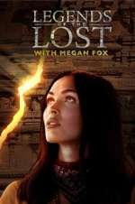 Watch Legends of the Lost with Megan Fox Sockshare