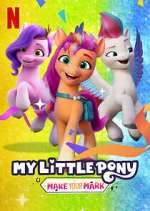 Watch My Little Pony: Make Your Mark Sockshare
