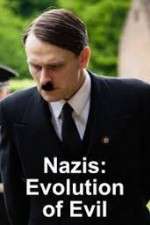 Watch Nazis Evolution of Evil Sockshare
