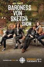 Watch Baroness Von Sketch Show Sockshare