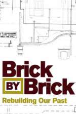 Watch Brick by Brick: Rebuilding Our Past Sockshare