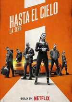 Watch Hasta el cielo: La serie Sockshare