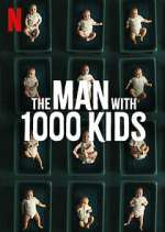 Watch The Man with 1000 Kids Sockshare
