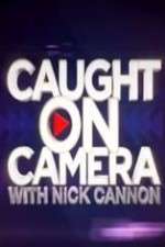 Watch Caught on Camera with Nick Cannon Sockshare