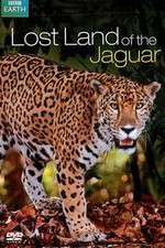 Watch Lost Land of the Jaguar Sockshare