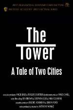 Watch The Tower A Tale of Two Cities Sockshare
