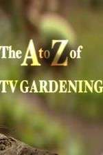 Watch The a to Z of TV Gardening Sockshare