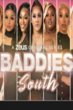 Watch Baddies South Sockshare