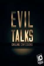 Watch Evil Talks: Chilling Confessions Sockshare