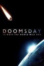 Watch Doomsday: 10 Ways the World Will End Sockshare