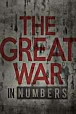 Watch The Great War in Numbers Sockshare