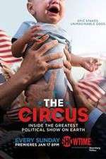 Watch The Circus: Inside the Greatest Political Show on Earth Sockshare