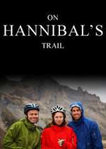 Watch On Hannibal's Trail Sockshare