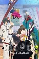 Watch Gatchaman Crowds Sockshare