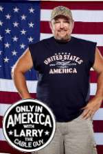 Watch Only in America with Larry the Cable Guy Sockshare
