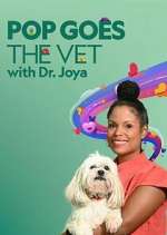 Watch Pop Goes the Vet with Dr. Joya Sockshare