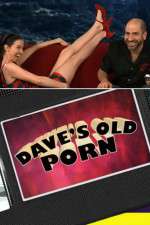 Watch Dave's Old Porn Sockshare