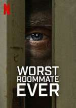 Watch Worst Roommate Ever Sockshare