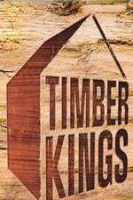 Watch Timber Kings Sockshare