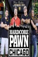 Watch Hardcore Pawn Chicago Sockshare