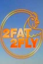 Watch 2 Fat 2 Fly Sockshare