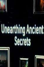 Watch Unearthing Ancient Secrets Sockshare