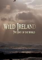 Watch Wild Ireland: The Edge of the World Sockshare