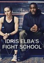 Watch Idris Elba's Fight School Sockshare