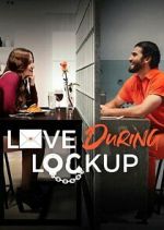 Watch Love During Lockup Sockshare