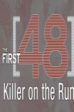 Watch The First 48: Killer on the Run Sockshare