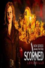 Watch Scorned: Love Kills Sockshare