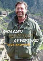 Watch Amazing Railway Adventures with Nick Knowles Sockshare