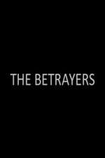 Watch The Betrayers Sockshare