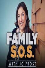 Watch Family S.O.S. With Jo Frost Sockshare