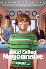 Watch A Kid Called Mayonnaise Sockshare