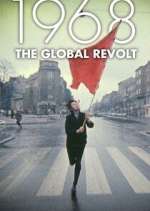 Watch 1968 The Global Revolt Sockshare