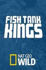 Watch Fish Tank Kings Sockshare