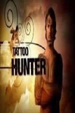 Watch Tattoo Hunter Sockshare
