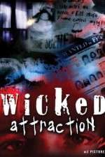 Watch Wicked Attraction Sockshare