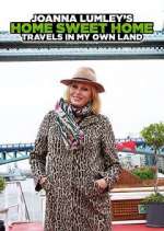 Watch Joanna Lumley's Home Sweet Home: Travels in My Own Land Sockshare