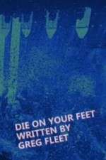 Watch Die on Your Feet Sockshare