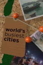 Watch World's Busiest Cities Sockshare