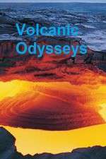 Watch Volcanic Odysseys Sockshare